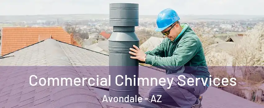  Commercial Chimney Services Avondale - AZ