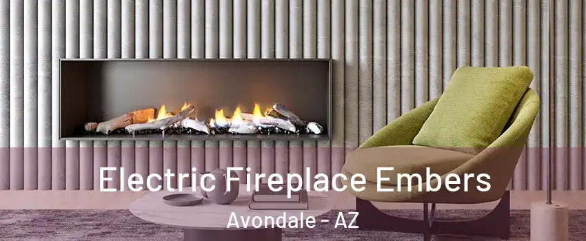  Electric Fireplace Embers Avondale - AZ