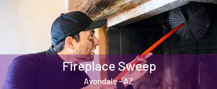  Fireplace Sweep Avondale - AZ