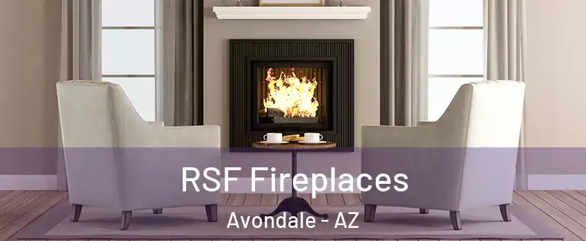  RSF Fireplaces Avondale - AZ