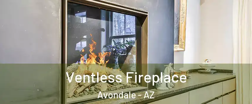  Ventless Fireplace Avondale - AZ